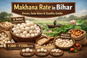 makhana rate in bihar suta wise quality sizes